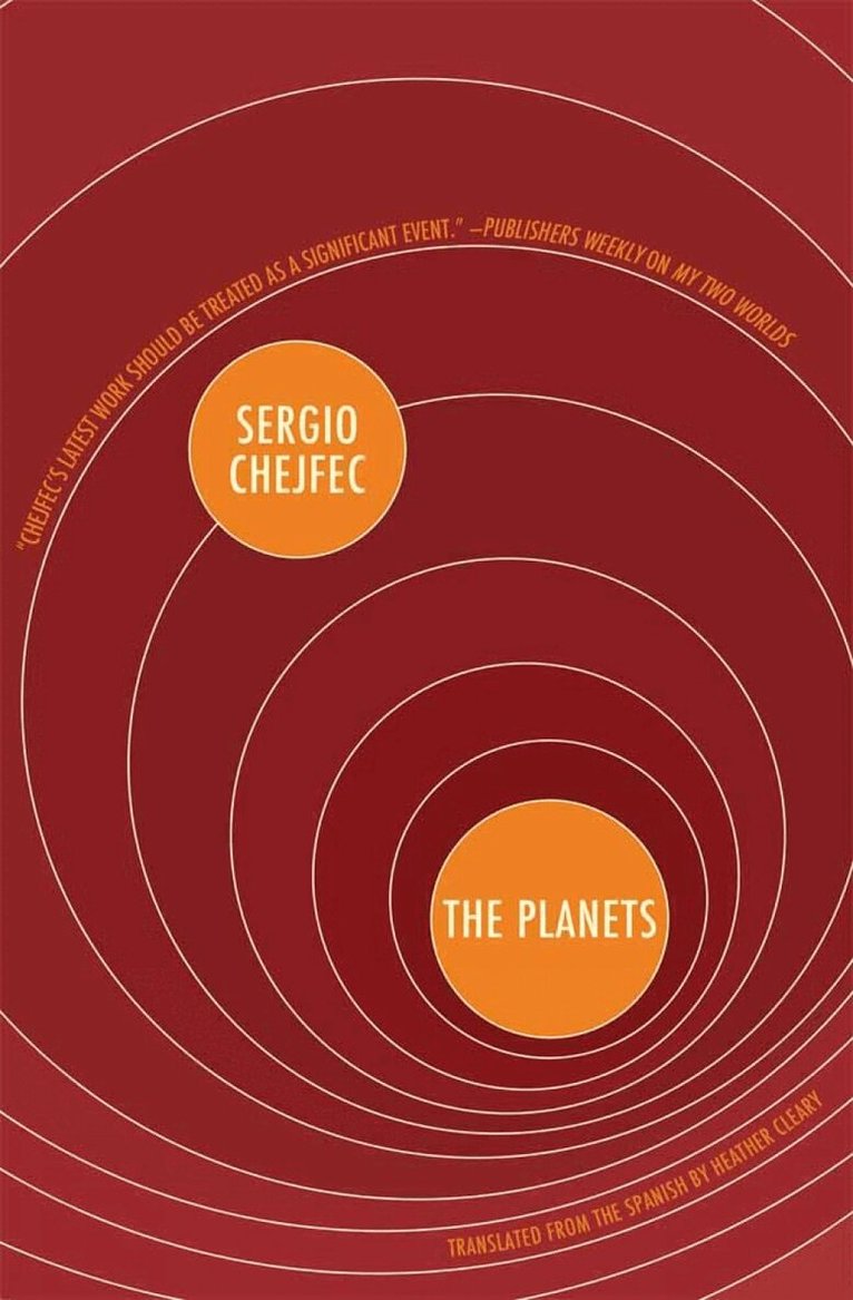 Sergio Chejfec - Planets, Häftad