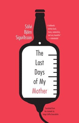 The Last Days of My Mother 1