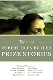 Kimberly Willardson, Jacob M. Appel - The Robert Olen Butler Prize Stories 2008, Häftad