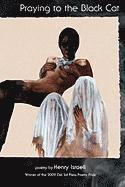 Henry Israeli - Praying To The Black Cat, Häftad