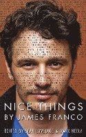Sean Lovelace, Mark Neely - Nice Things by James Franco, Häftad