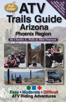 bokomslag Atv Trails Guide Arizona Phoenix Region