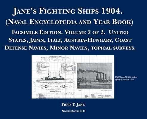 Fred T Jane, Fred T Jane [Ai], Fred T. Jane, Fred T. Jane [Ai], T. Jane, Fred, T. Jane [AI], Fred - Jane's Fighting Ships 1904. (Naval Encyclopedia and Year Book), Inbunden