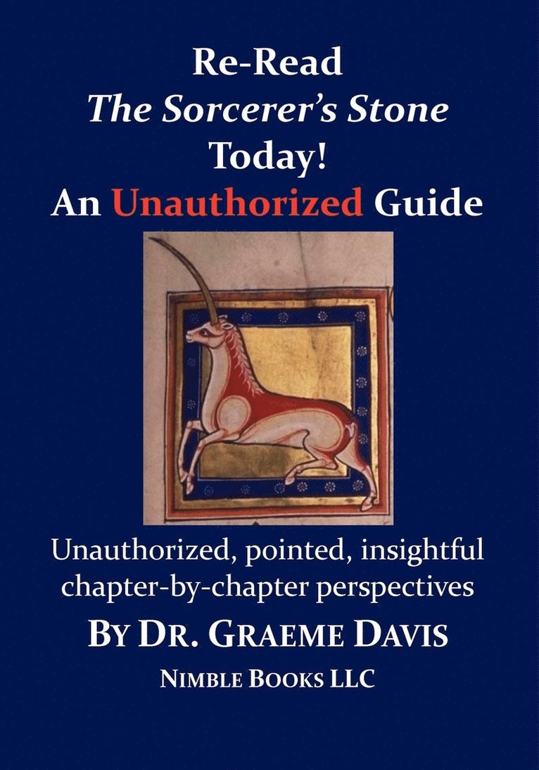 Graeme Davis - Re-Read HARRY POTTER AND THE SORCERER'S STONE Today! An Unauthorized Guide, Häftad