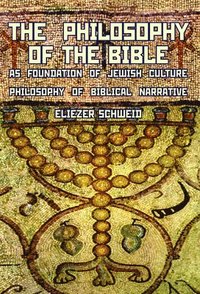 bokomslag The Philosophy of the Bible as Foundation of Jewish Culture
