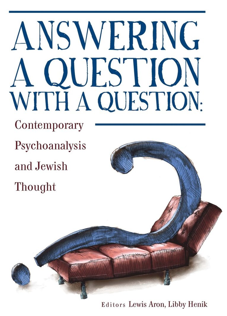 Lewis Aron, Libby Henik - Answering a Question with a Question, Inbunden