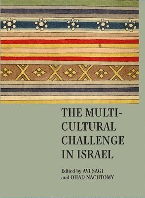 Avi Sagi, Ohad Nachtomy - Multicultural Challenge in Israel, Inbunden