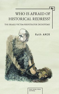 Who is Afraid of Historical Redress? 1