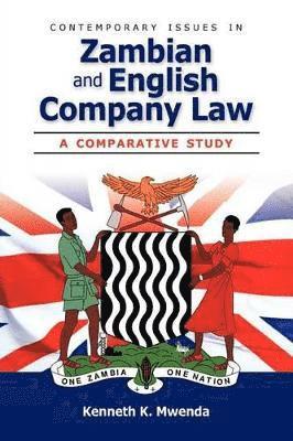 Kenneth K Mwenda - Contemporary Issues in Zambian and English Company Law, Häftad