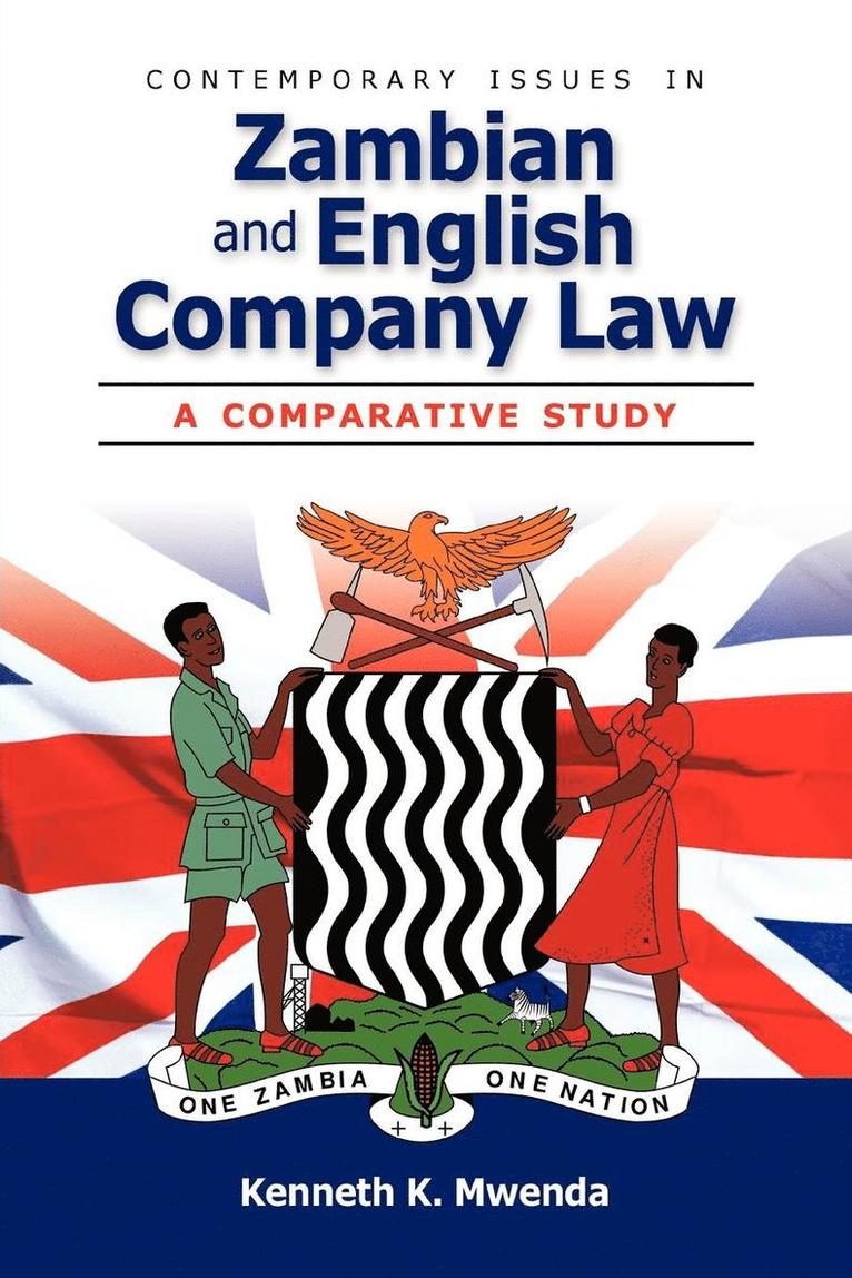 Contemporary Issues in Zambian and English Company Law 1