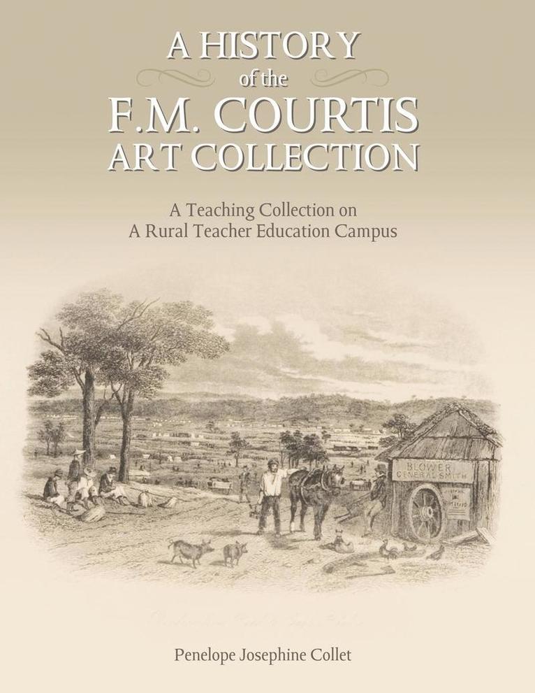 A History of the F. M. Courtis Art Collection 1