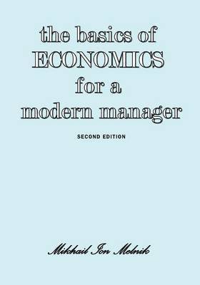 bokomslag The Basics of Economics for a Modern Manager Second Edition