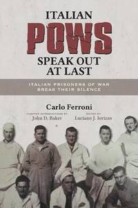 bokomslag Italian POWs Speak Out at Last
