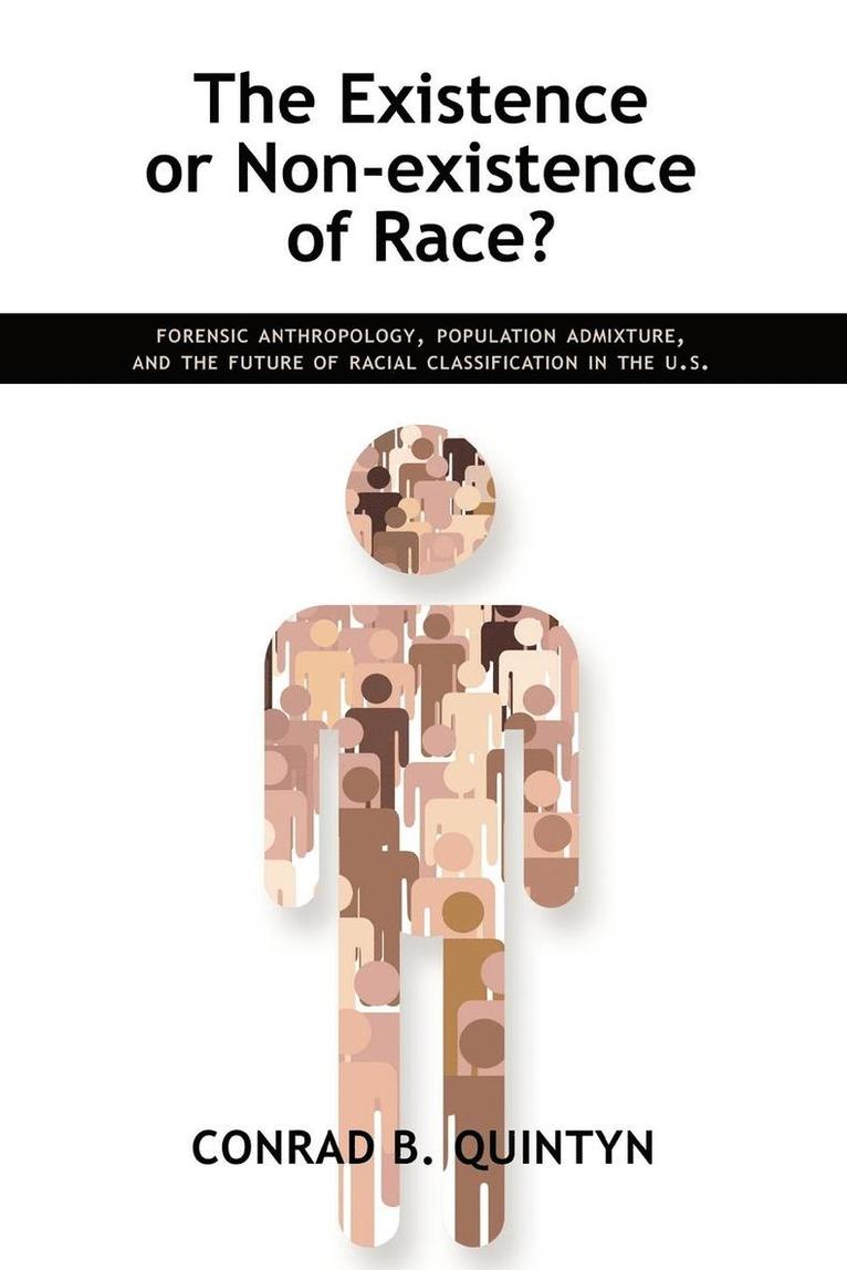 The Existence or Non-Existence of Race? 1