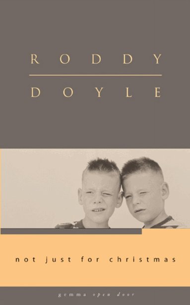 Roddy Doyle - Not Just for Christmas, Häftad