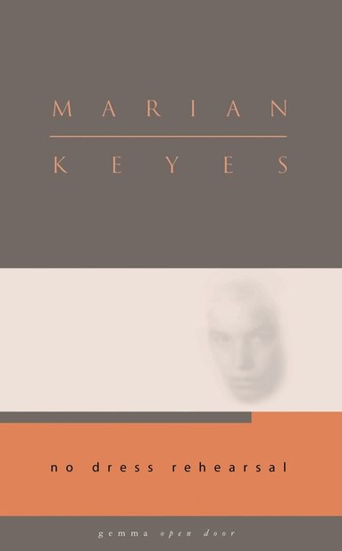 Marian Keyes - No Dress Rehearsal, Häftad