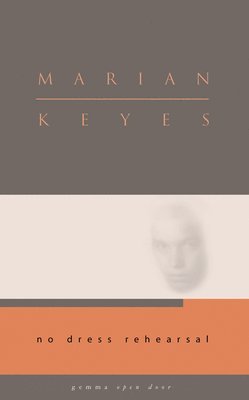 Marian Keyes - No Dress Rehearsal, Häftad