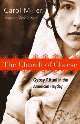 Carol Miller - Church of Cheese, Häftad