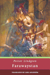 Petter Lindgren - Farawaystan, Häftad