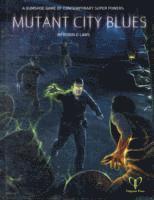 Mutant City Blues