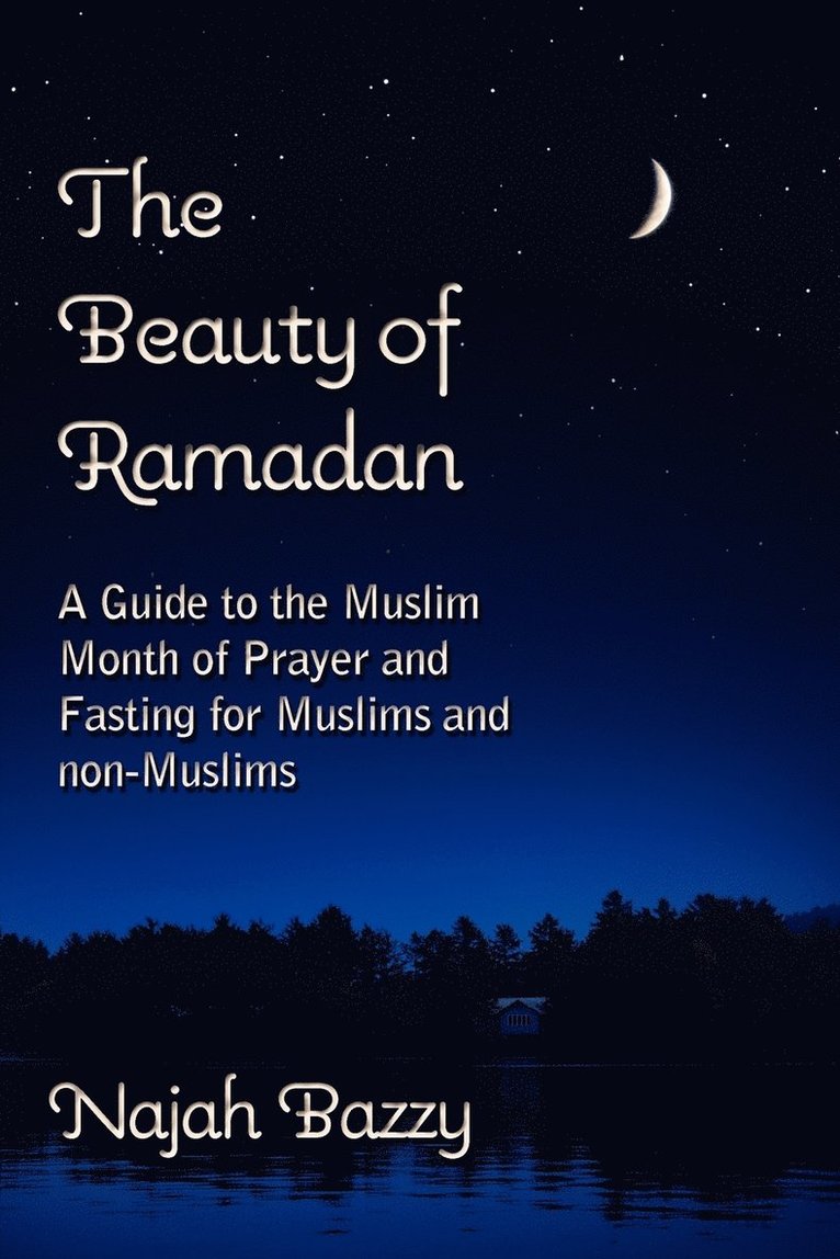 The Beauty of Ramadan 1