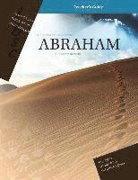 Precept Ministries International - Abraham - A Journey of Faith (Genesis 12 - 25) (Inductive Bible Study Curriculum Teacher's Guide), Häftad