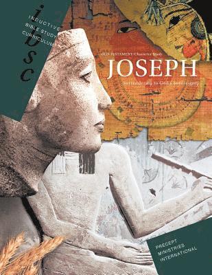 Precept Ministries International - Joseph - Surrendering to God's Sovereignty (Genesis 37 - 50), Häftad