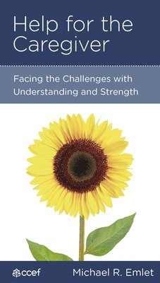 Michael R Emlet - Help for the Caregiver, Häftad