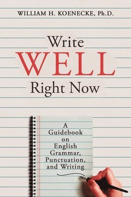 Write Well Right Now 1