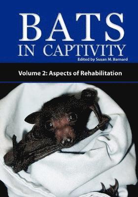 bokomslag Bats In Captivity - Volume 2