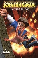 Quenton Cohen: Professional Chef