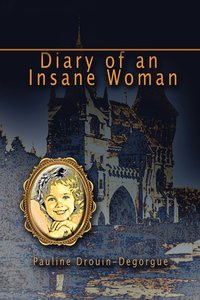 bokomslag Diary of an Insane Woman