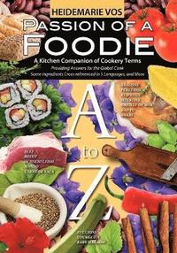 bokomslag Passion of a Foodie - A Kitchen Companion of Cookery Terms