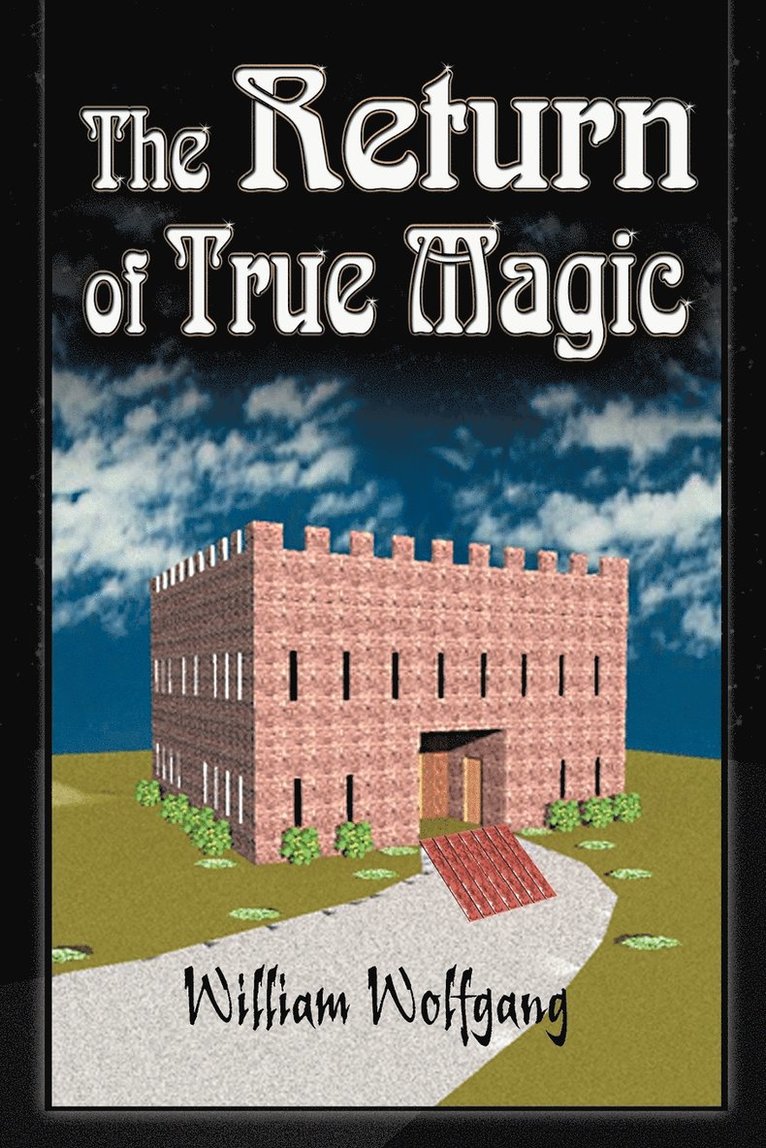 The Return of True Magic 1