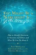 bokomslag You Might Be a Narcissist If...