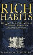 bokomslag Rich Habits: The Daily Success Habits of Wealthy Individuals: Find Out How the Rich Get So Rich (the Secrets to Financial Success R