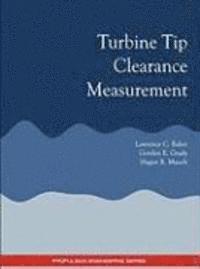 bokomslag Turbine Tip Clearance Measurement - Propulsion Engineering Series
