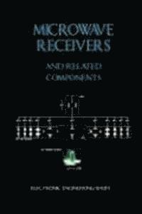 Microwave Receivers and Related Components - Electronic Engineering Series