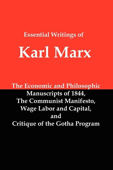 Karl Marx - Essential Writings of Karl Marx, Häftad