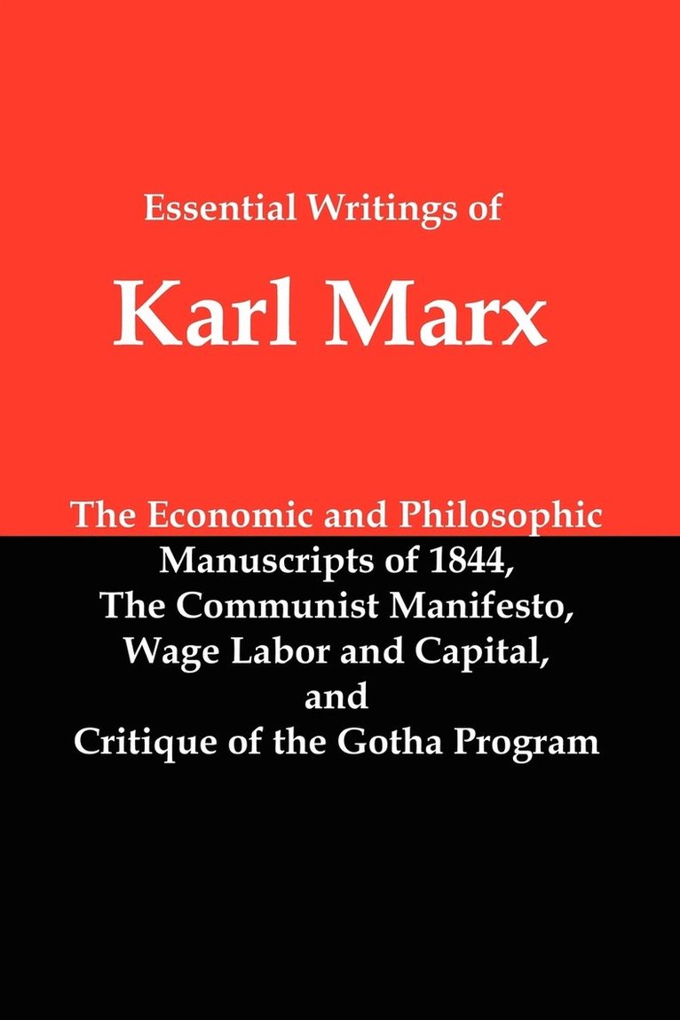 Essential Writings of Karl Marx 1