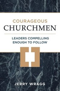 bokomslag Courageous Churchmen