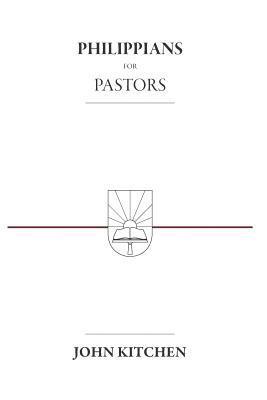 John Kitchen - Philippians for Pastors, Häftad