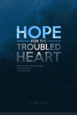 Hope for the Troubled Heart 1