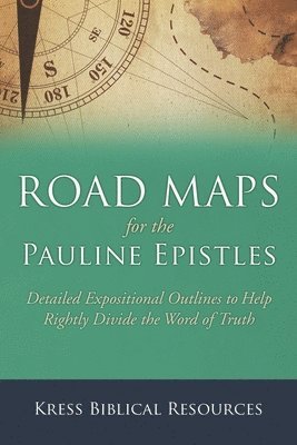 Road Maps for the Pauline Epistles 1