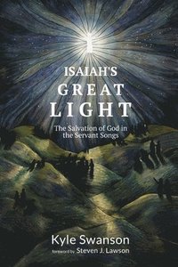 bokomslag Isaiah's Great Light