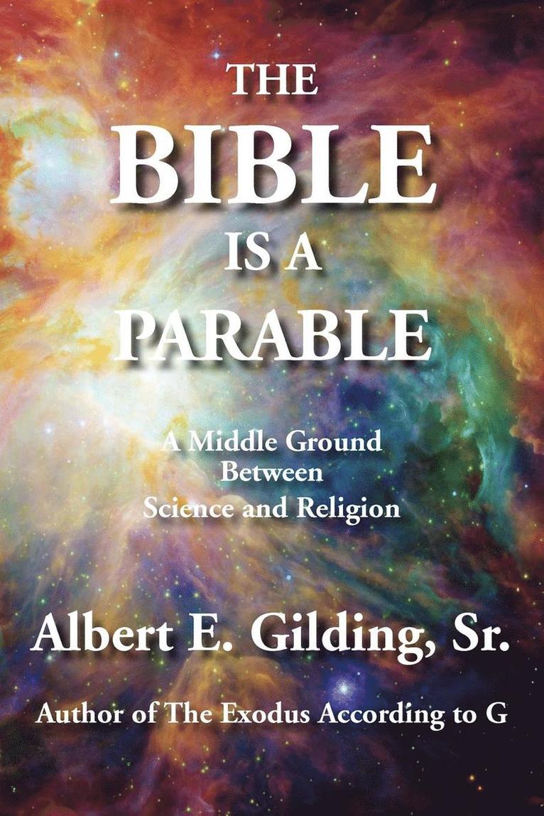 The Bible Is A Parable 1