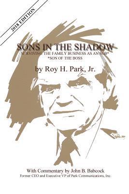 Sons in the Shadow: Surviving the Family Business as an Sob---Son of the Boss 1
