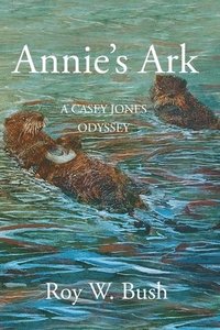 bokomslag Annie's Ark