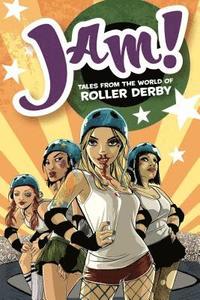 bokomslag Jam! Tales From the Derby Girls