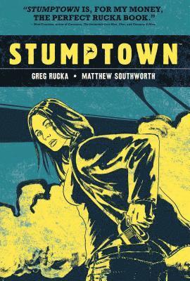 Greg Rucka - Stumptown Volume 1, Inbunden